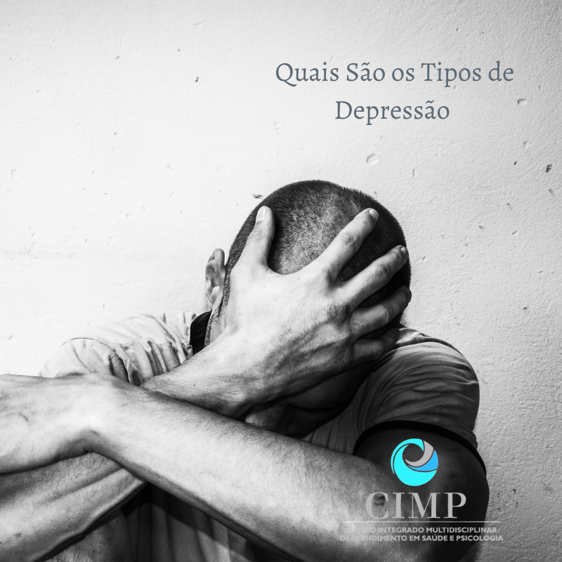 Quais são os tipos de depressão e suas causas.